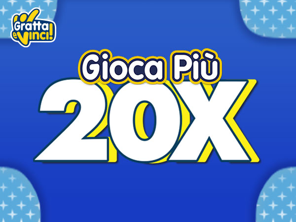 gioca più 20x
